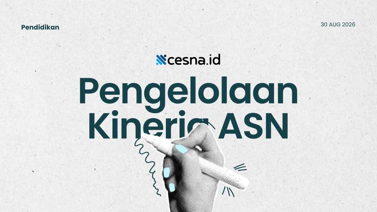 Yang Bukan Pengelolaan Kinerja ASN Adalah?