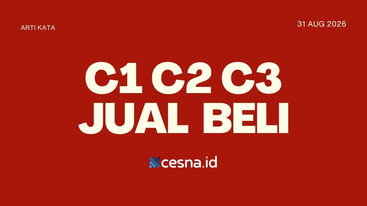 Arti C1 C2 C3 dalam Jual Beli dan Contoh Penggunaannya