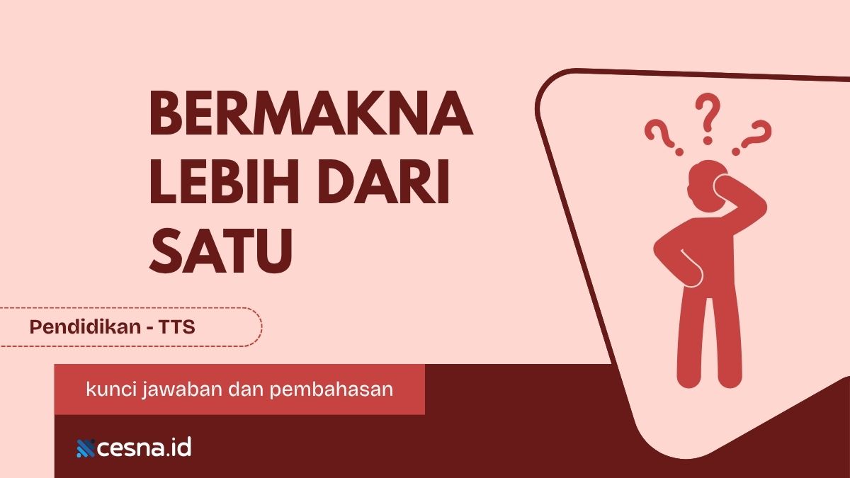 Bermakna Lebih dari Satu Disebut? Berikut Jawabannya