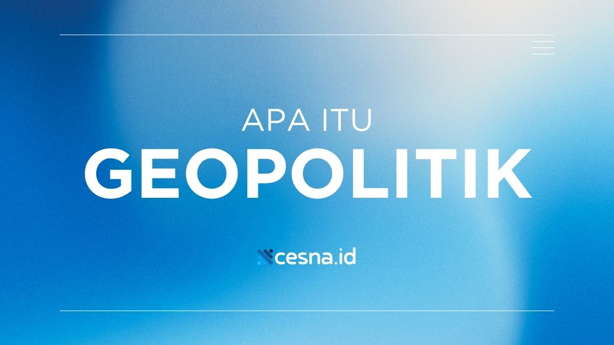 Geopolitik Berasal dari Bahasa Yunani yaitu Geo dan Politeia. Politeia Memiliki Arti Urusan?