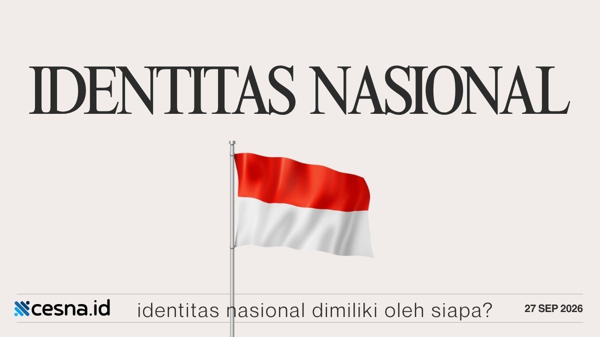 Identitas Nasional Merupakan Identitas yang Dimiliki Oleh?